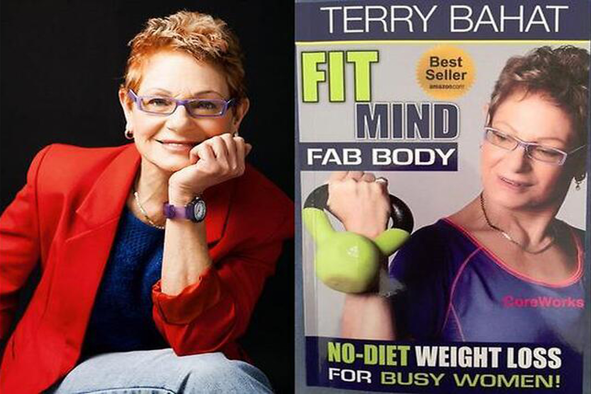 Terry Bahat  -“Fit Mind, Fab Body“